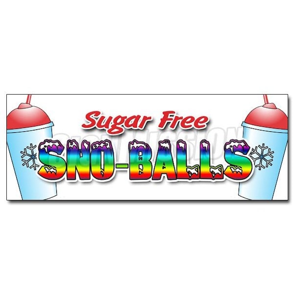 Signmission SNO-BALLS SUGAR FREE DECAL sticker snowcones water ice italian ice cold, D-12 Sno-Balls Sugar Free D-12 Sno-Balls Sugar Free - main